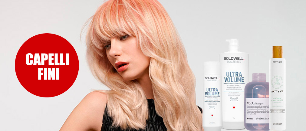 Prodotti professionali per capelli fini e senza volume Prodotti professionali per capelli fini e senza volume